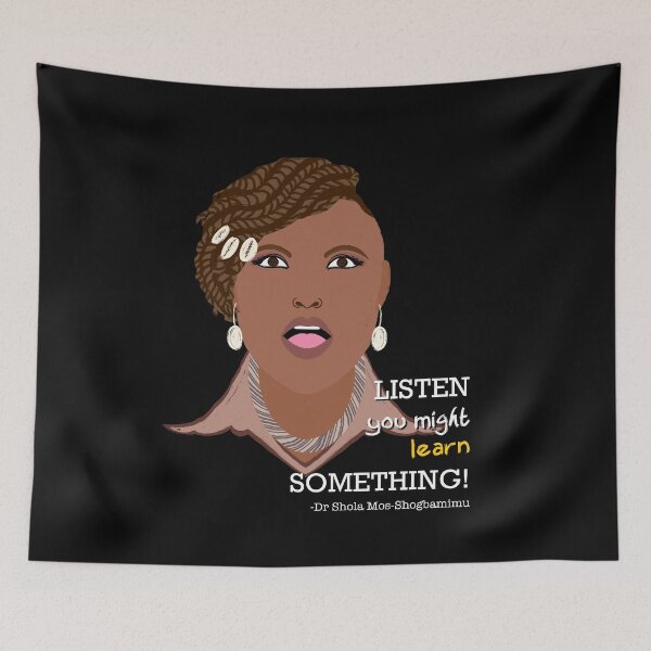 Item preview, Dr Shola Mos-Shogbamimu, Listen you might learn something! Piers Morgan interview, portrait quote designed and sold by Melanie-Palmer.