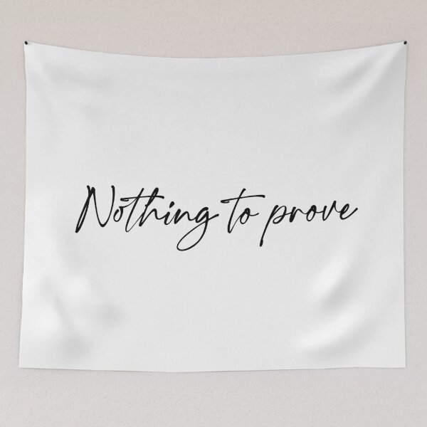 Item preview, Nothing to prove designed and sold by LaPetiteBelette.