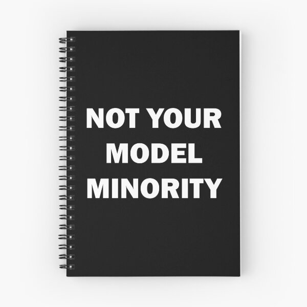 Item preview, Not Your Model Minority designed and sold by ValentinaHramov.