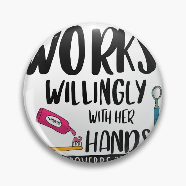 Item preview, She works willingly with her hands proverbs 31 13 dentis lover designed and sold by Kendall188.