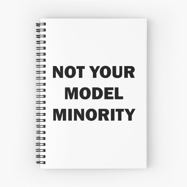 Item preview, Not Your Model Minority designed and sold by ValentinaHramov.