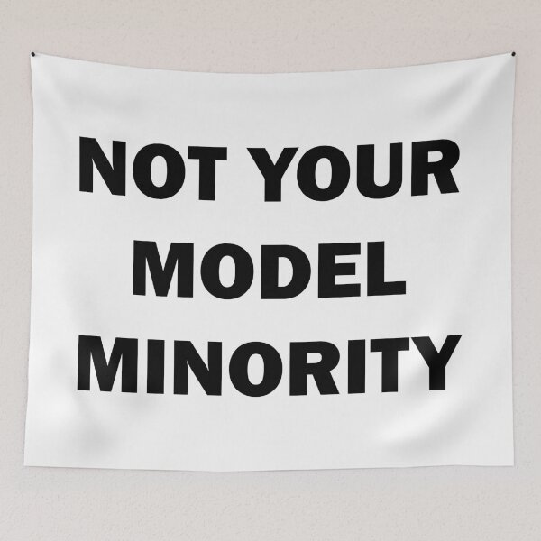 Item preview, Not Your Model Minority designed and sold by ValentinaHramov.