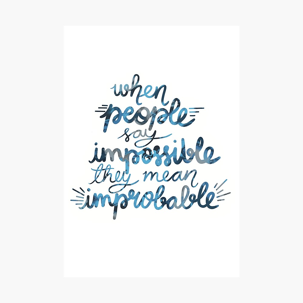 Shadow and Bone Print Nikolai Lantsov Quote When People Say Impossible They Usually Mean Improbable Grishaverse Poster Leigh Bardugo