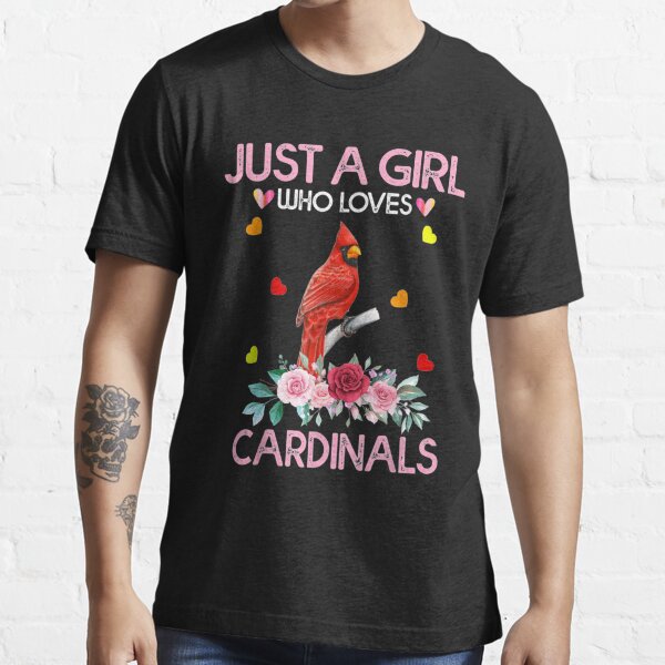 Just A Girl Who Loves Cardinals Funny Cardinal Bird Lover Premium T-Shirt