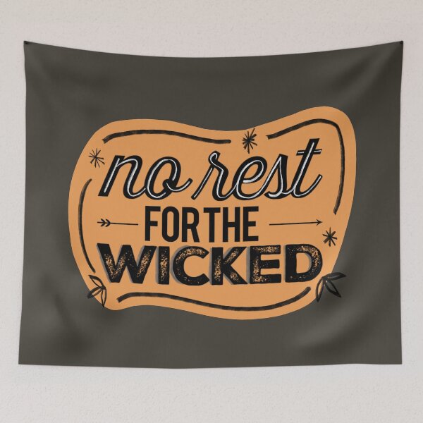 Item preview, No Rest For The Wicked designed and sold by redstitchlab.