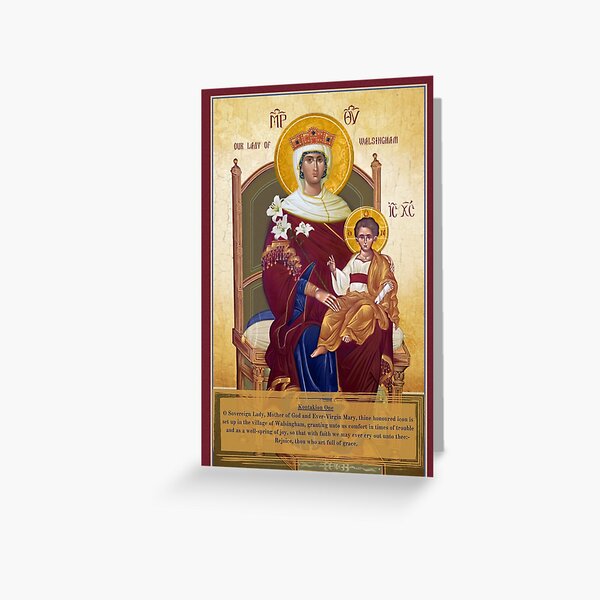 Our Lady Of Walsingham Kontakion One - The Theotokos Greeting Card