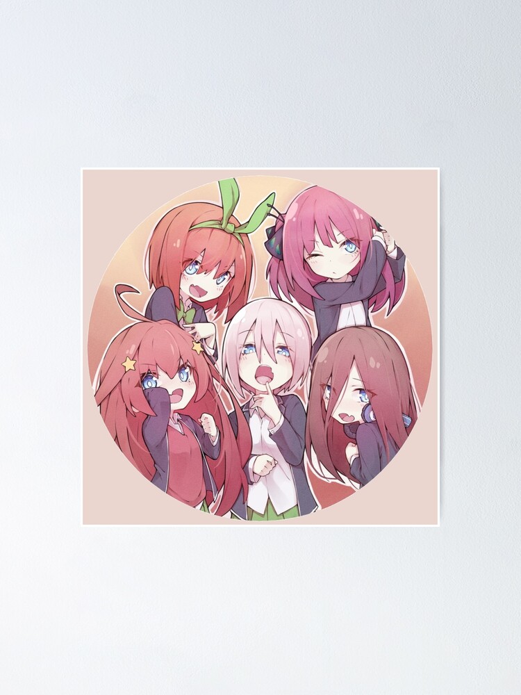 Nakano Quintuplets 5 - Toubun no Hanayome Poster for Sale by Kami-Anime