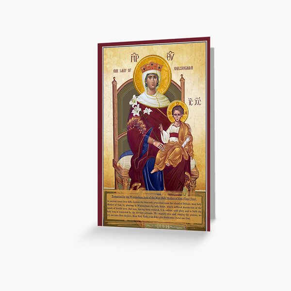 Our Lady Of Walsingham Troparion Tone Two - The Theotokos Greeting Card