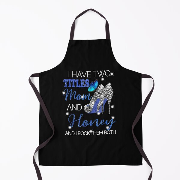 Item preview, I Have Two Titles Mom And Honey designed and sold by beatabea.