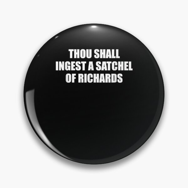 Item preview, Thou Shall Ingest A Satchel Of Richards  designed and sold by beatabea.
