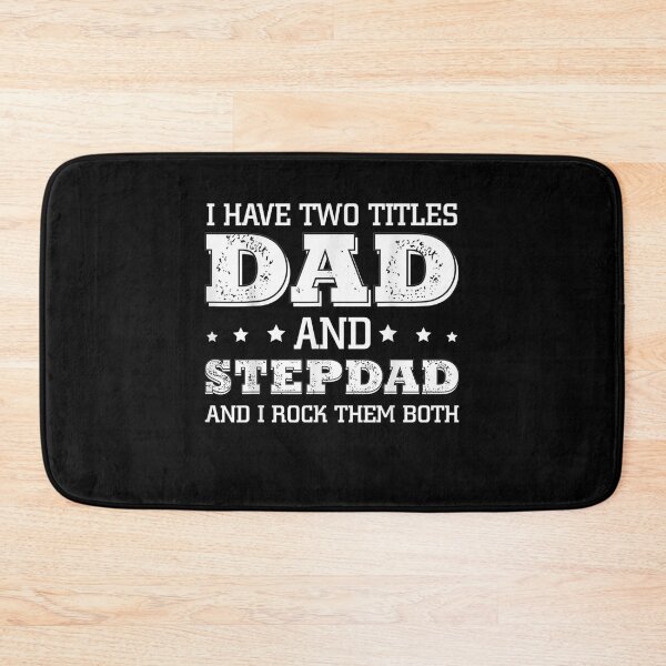Item preview, I Have Two Titles Dad And Step Dad Funny Father's Day  designed and sold by beatabea.