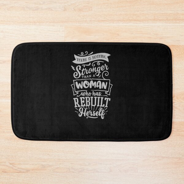 Item preview, Nothing Stronger Than A Woman Who Rebuilt Herself Inspire  designed and sold by beatabea.