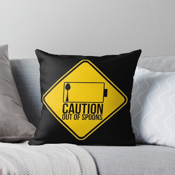 Item preview, Spoonies - Caution - Out Of Spoons designed and sold by InkyIcarus.
