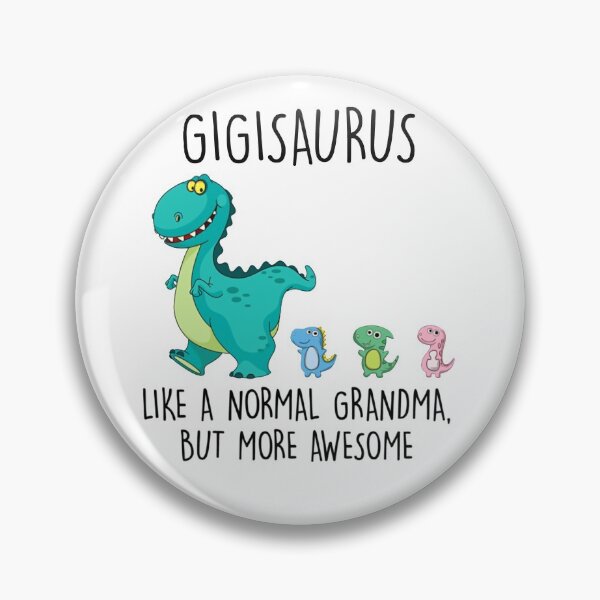 Artikelvorschau, Gigisaurus wie eine normale Oma, aber fantastischer entworfen und verkauft von BiancaMoss51.
