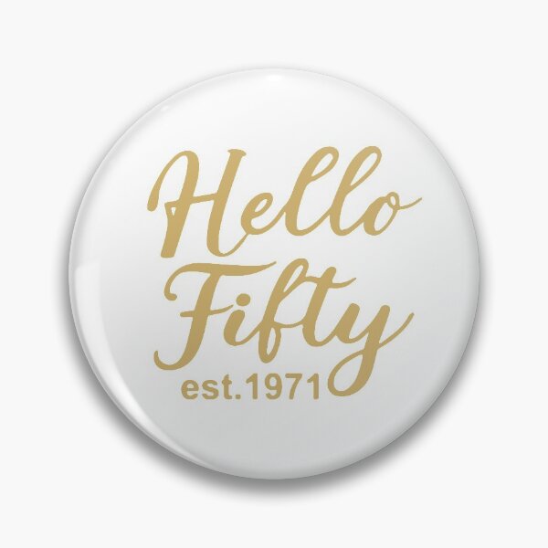 Item preview, Hello Fifty EST 1971 50th Birthday Gift 50 Years Old Fiftieth Birthday designed and sold by ZimbomDesigner.