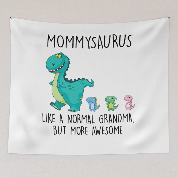 Item preview, Mommysaurus Like A Normal Grandma But More Awesome designed and sold by BiancaMoss51.