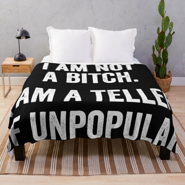 Item preview, i am not a bitch, i am a teller of unpopular truths designed and sold by VintagePrada.