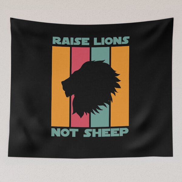 Item preview, Raise Lions Not Sheep designed and sold by uranus1store.