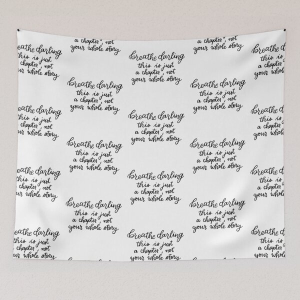 Item preview, Breathe Darling this is just a chapter, not your whole story designed and sold by Arikaa.
