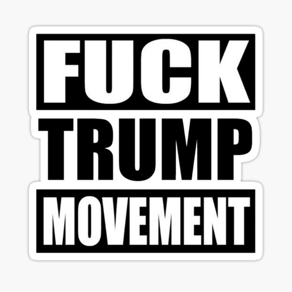 Artikel-Vorschau von Fuck Trump Bewegung, designt und verkauft von Originalwork.