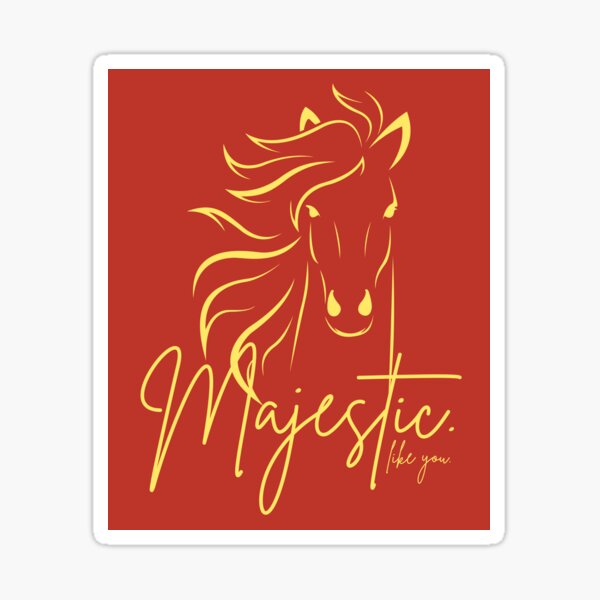 Item preview, Red Yellow "Majestic ... like you" Horse  designed and sold by Dream Big! by E. H..