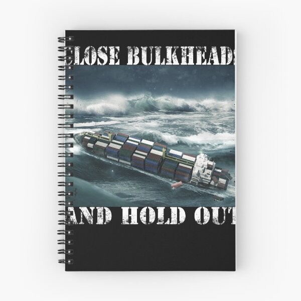 Item preview, Close Ship Bulkheads And Hold Out designed and sold by sbachstroem.