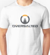 Oversalted Unisex T-Shirt