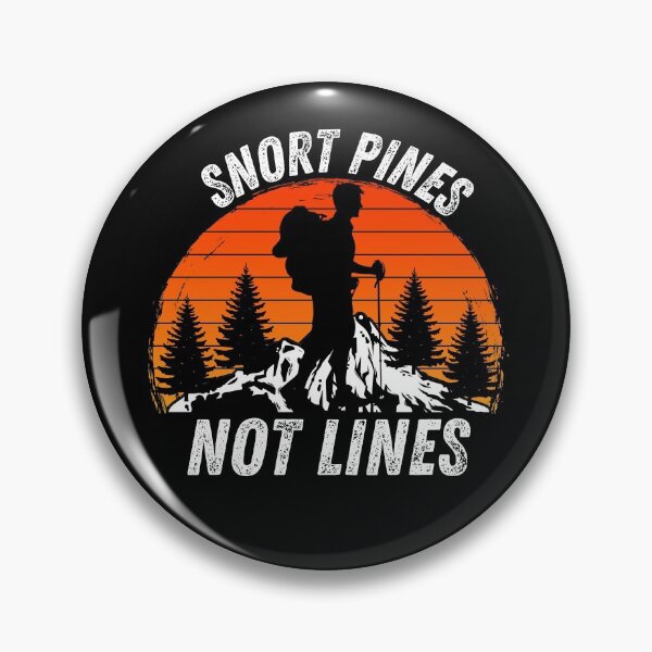 Item preview, Snort Pines Not Lines - Funny Retro Vintage Nature Hiking designed and sold by Passion Isles.