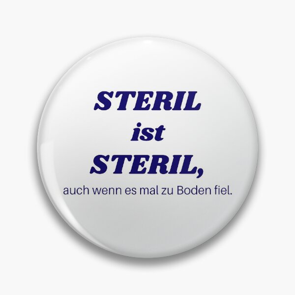 Item preview, Sterile is sterile, even if it fell on the floor. designed and sold by MaltesShop.