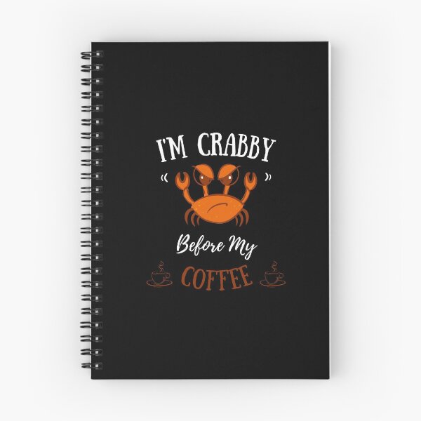 Item preview, I'm Crabby Before My Coffee - Funny Crab Coffee Lover designed and sold by Passion Isles.
