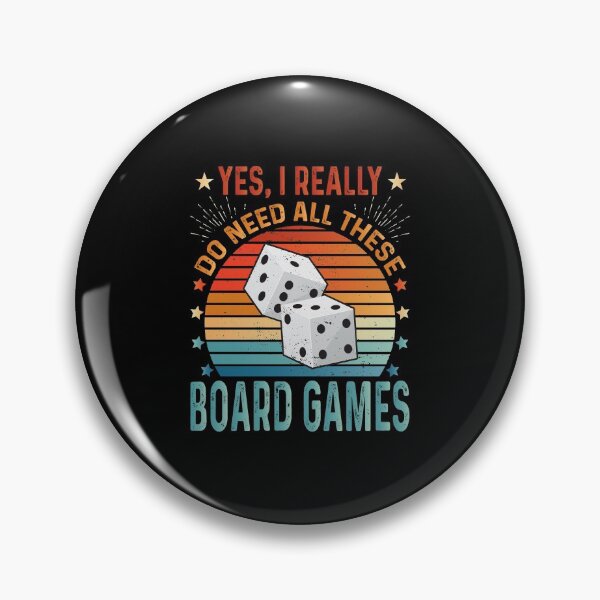 Artikelvorschau, Really Do Need All Board Games -Funny Board game Player Gift entworfen und verkauft von CreativeVez.