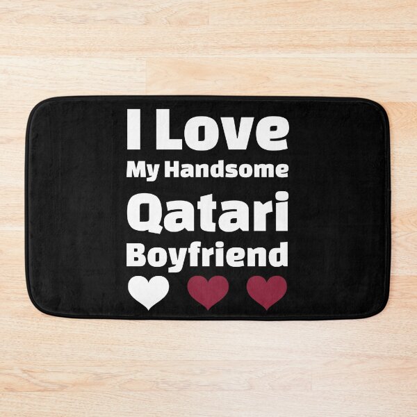 Item preview, I Love My Handsome Qatari Boyfriend - Qatar Boyfriend designed and sold by DiceNLDesigns.