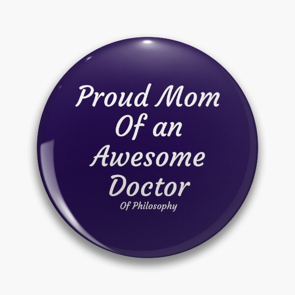 Item preview, Proud Mom of Doctor of Philosophy designed and sold by CatArtStore.