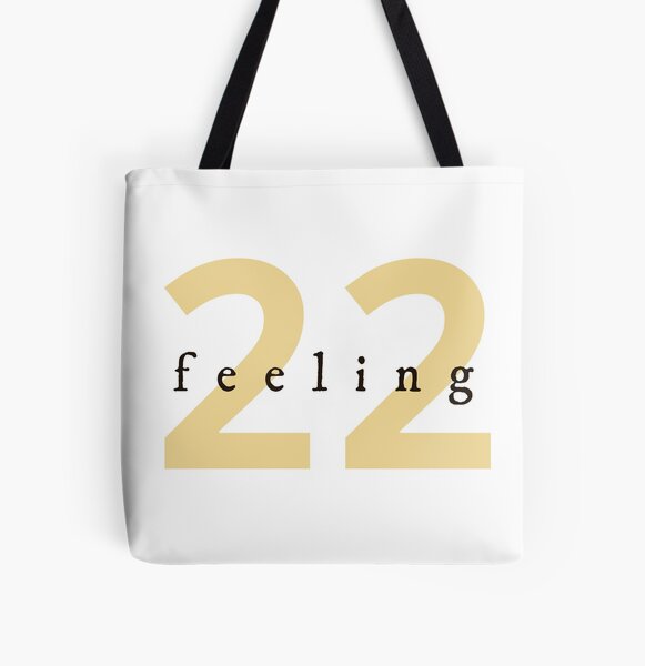 Feeling 22 inspired by Taylor Swift All Over Print Tote Bag