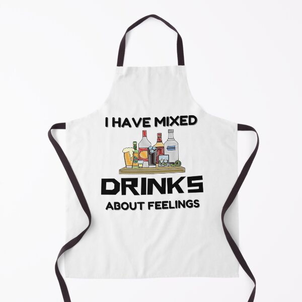 Item preview, I Have Mixed Drinks About Feelings designed and sold by momsnpops.
