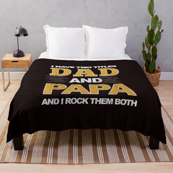 Item preview,  I Have Two Titles Dad And Papa And I Rock Them Both | Gift For Dad designed and sold by ThuyPhamStore.
