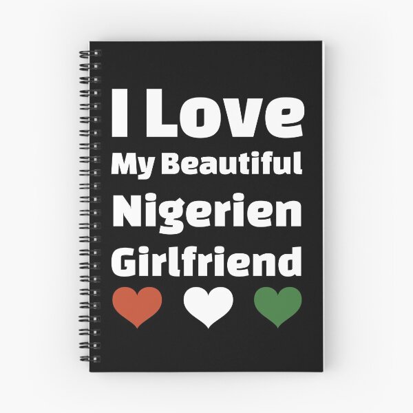 Item preview, I Love My Beautiful Nigerien Girlfriend - Niger Girlfriend designed and sold by DiceNLDesigns.