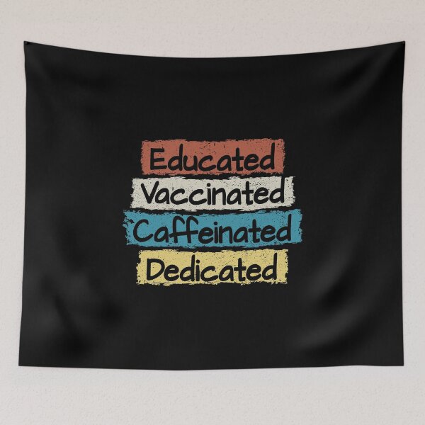 Item preview, Educated Vaccinated Caffeinated Dedicated Funny Vaccination Retro designed and sold by Go-Fun.