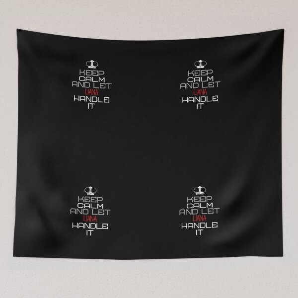 Item preview, Keep Calm And Let Liana Handle It designed and sold by IcyTees.