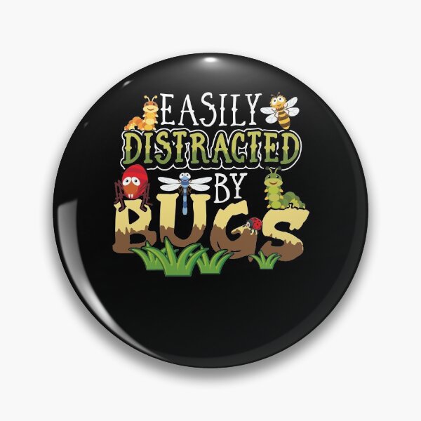 Item preview, Easily Distracted By Bugs Science designed and sold by lsapparel.