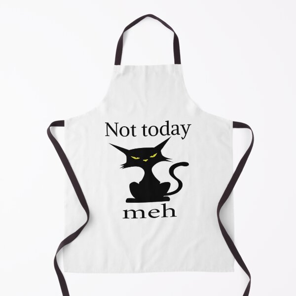 Item preview, Not Today Meh Cat designed and sold by CreativeBel.