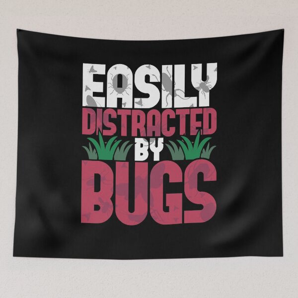 Item preview, Easily Distracted By Bugs Science designed and sold by lsapparel.