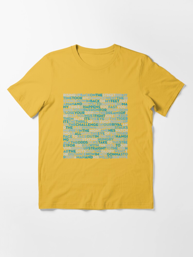 Eye of the Tiger - Survivor (lyrics) v.1 | Essential T-Shirt