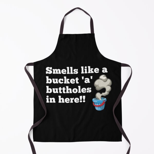 Item preview, Smells like a bucket 'a' buttholes in here!!!! designed and sold by CarpenterPhoto.