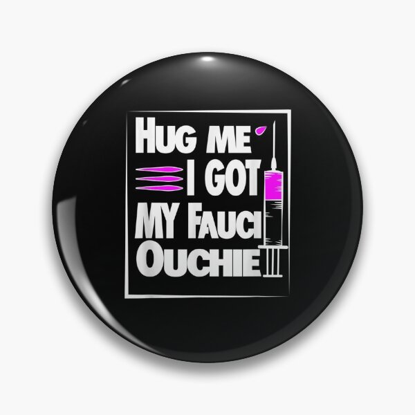 Item preview, Pro Hug Me Tengo mi vacuna Fauci Ouchie designed and sold by beatabea.