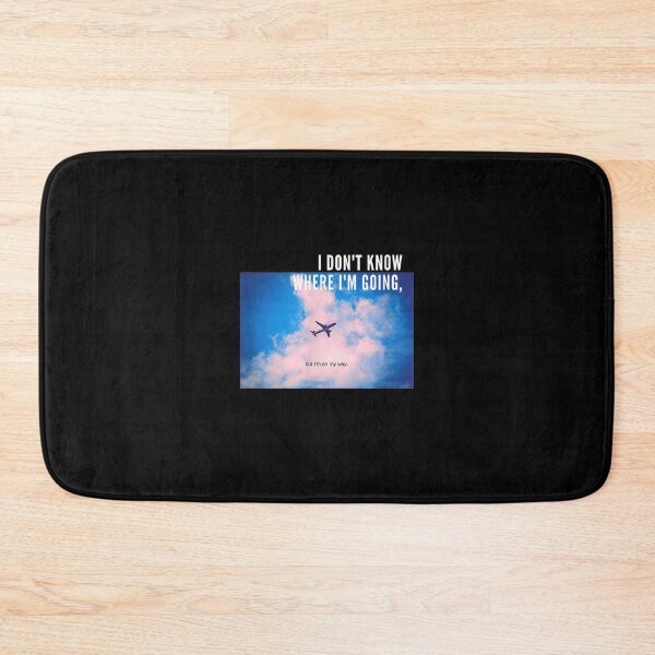 Item preview, I Don't Know Where I'm Going But I'm On My Way  designed and sold by beatabea.