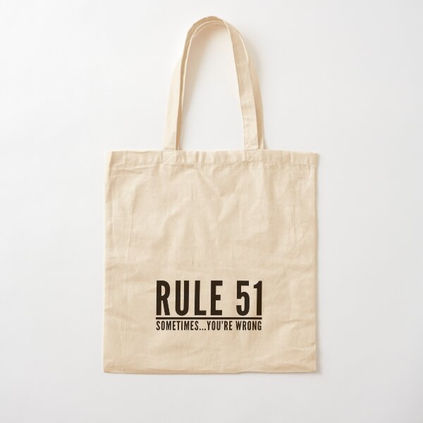 Rule 51 Sometimes You're Wrong Gibbs Rules NCIS Tote Bag