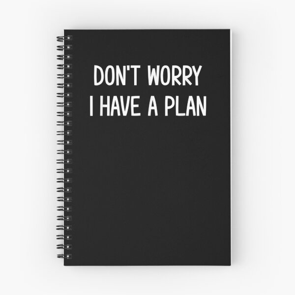 Item preview, Don't Worry I Have A Plan Funny Jokes Sarcastic Sayings  designed and sold by beatabea.