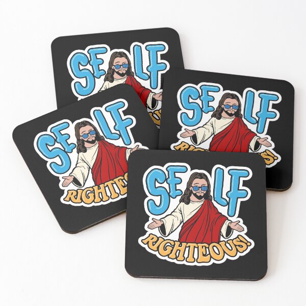 Item preview, Self-Righteous! designed and sold by BaddestShirt.