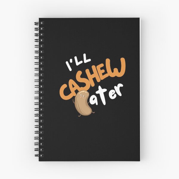 Item preview, I'll Cashew Later designed and sold by leBoosh-Designs.